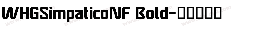 WHGSimpaticoNF Bold字体转换